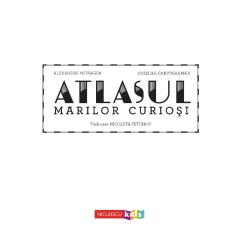 Atlasul marilor curiosi