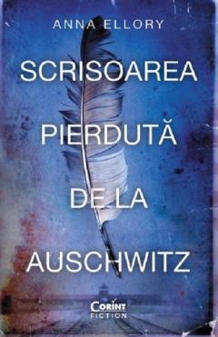 Scrisoarea pierduta de la Auschwitz