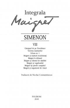 Integrala Maigret. Volumul VIII