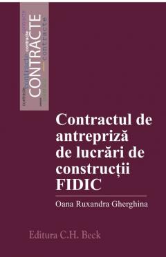 Contractul de antrepriza de lucrari de constructii FIDIC