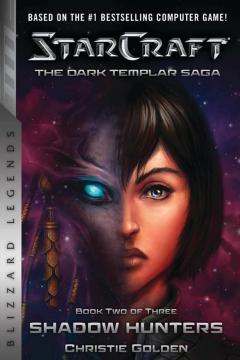StarCraft: The Dark Templar Saga - Volume 2