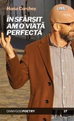 In sfarsit am o viata perfecta