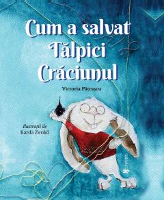 Cum a salvat Talpici Craciunul