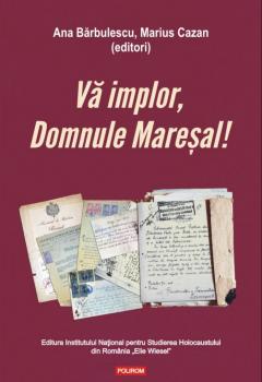 Va implor, Domnule Maresal!