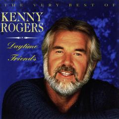 Daytime Friends (The Very Best Of Kenny Rogers)