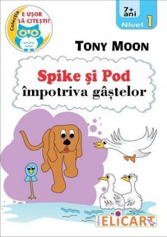 Spike si Pod impotriva gastelor