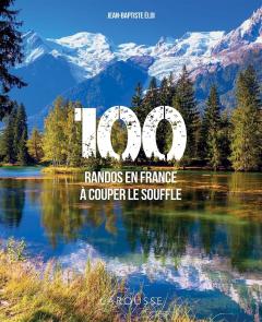 100 randos en france a couper le souffle
