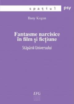 Fantasme narcisice in film si fictiune