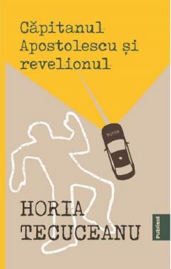 Capitanul Apostolescu si revelionul