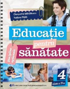 Educatie pentru sanatate - clasa a IV-a