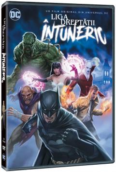 Liga dreptatii - Intuneric / Justice League - Dark
