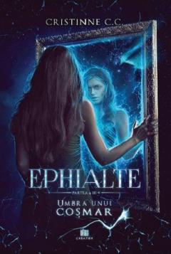 Ephialte. Umbra unui cosmar