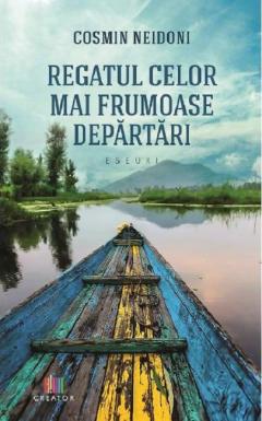 Regatul celor mai frumoase departari