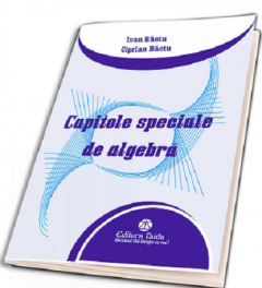 Capitole speciale de algebra