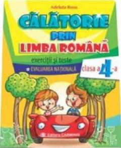 Evaluarea Nationala pentru clasa a IV-a - Calatorie prin limba romana