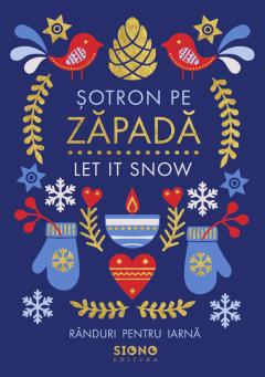 Sotron pe zapada - Let it snow