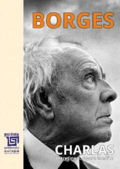 Charlas. Intretineri. Opere inedite