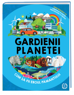 Gardienii planetei