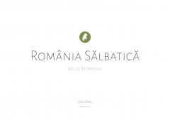 Romania Salbatica / Wild Romania