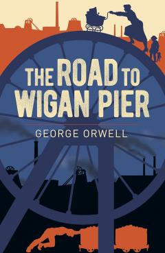 The Classic George Orwell Collection