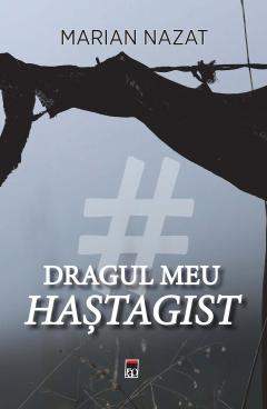 Dragul meu hastagist