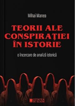 Teorii ale conspiratiei in istorie