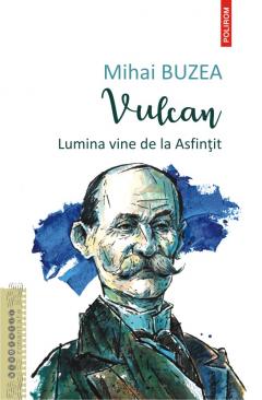 Vulcan. Lumina vine de la Asfintit