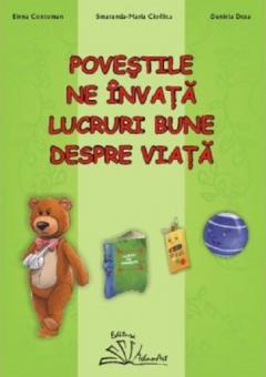Povestile ne invata lucruri bune despre viata!