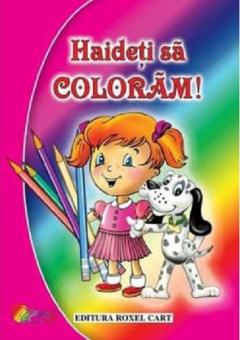 Haideti sa coloram