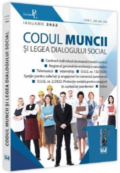 Codul muncii si Legea dialogului social: IANUARIE 2022