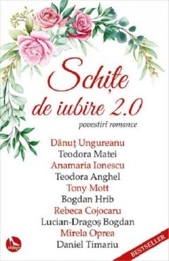 Schite de iubire 2.0 