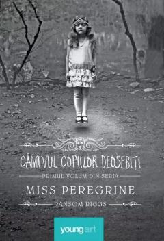 Miss Peregrine. Caminul copiilor deosebiti