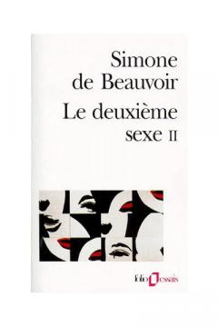 Le Deuxième Sexe - Tome 2, L'expérience vécue