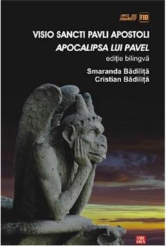 Visio Sancti Pavli Apostoli. Apocalipsa lui Pavel