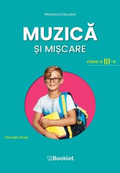 Muzica si miscare – Manual clasa a III-a