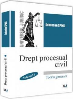 Drept procesual civil - Volumul I