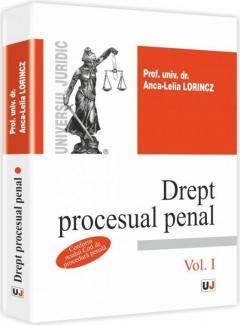 Drept procesual penal - Volumul 1