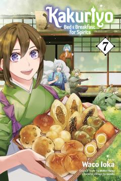 Kakuriyo: Bed & Breakfast for Spirits - Volume 7