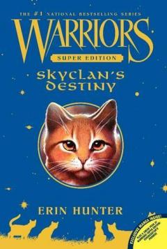 Warriors: Skyclan's Destiny