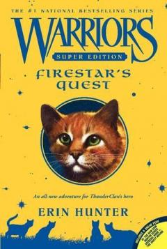 Warriors: Firestar's Quest (Super Edition)