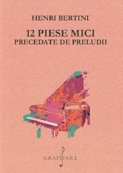 12 piese mici precedate de preludii