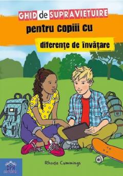 Ghid de supravietuire pentru copiii cu diferente de invatare