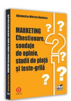 Marketing. Chestionare, sondaje de opinie, studii de piata si teste-grila