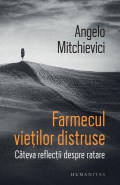 Farmecul vietilor distruse