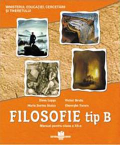 Filosofie tip B. Clasa a XII-a