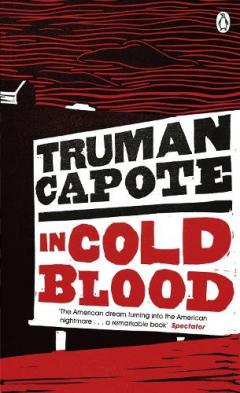In Cold Blood : A True Account of a Multiple Murder and Its Consequences