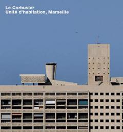 Le Corbusier, Unite d'habitation, Marseille: Opus 65