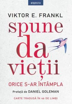 Spune da vietii. Orice s-ar intampla