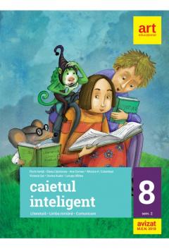 Caietul inteligent. Literatura. Limba romana. Comunicare. Clasa a VIII-a