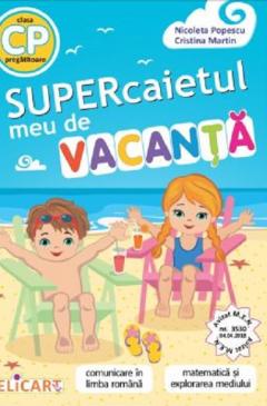 Supercaietul meu de vacanta pentru clasa pregatitoare